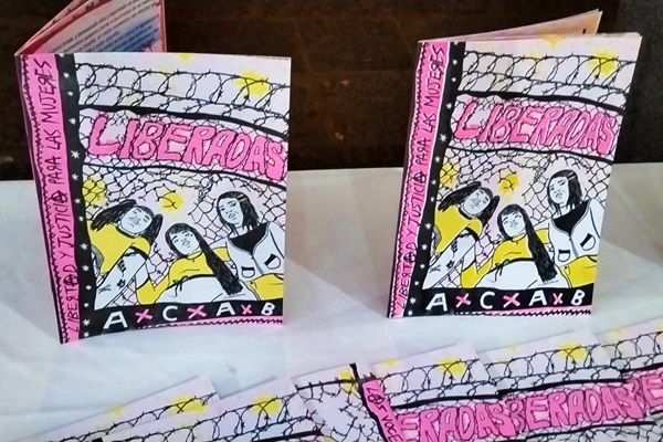 "Liberadas", el fanzine que da voz a los sentires de las reclusas de Ciudad Serdán