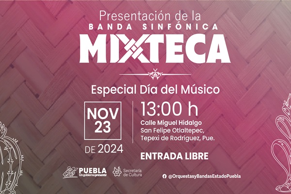 Tepexi celebrará el Día del Músico con la Banda Sinfónica Mixteca, el 22 de noviembre