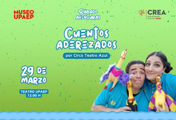 UPAEP | Cartelera Cultural del 24 al 29 de marzo