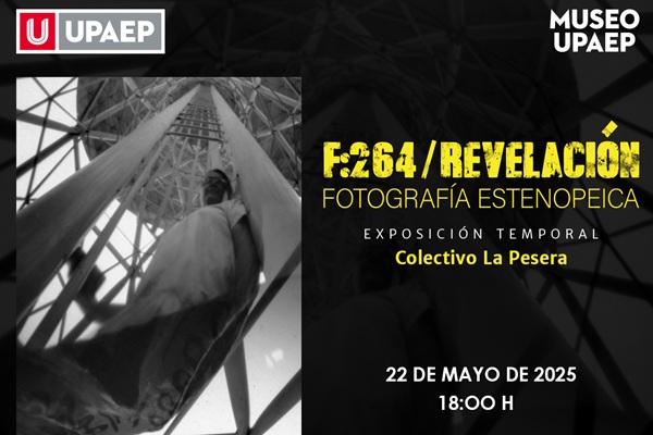 UPAEP | Cartelera Cultural del 19 al 24 de mayo