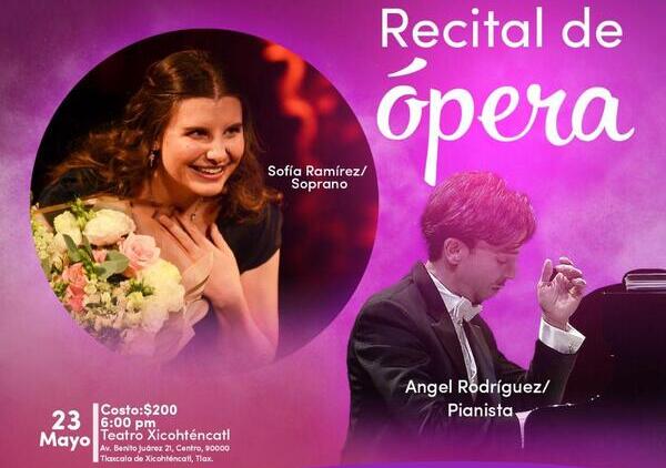 DÓNDE IR | Recital de Ópera en el Teatro Xicohténcatl, el 23 de mayo
