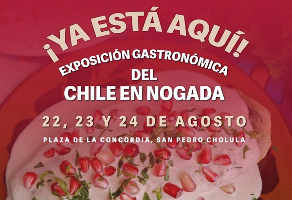 Invitan al la Exposición Gastronómica del Chile en Nogada en San Pedro Cholula