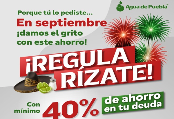 Con ahorros desde el 40 por ciento, Agua de Puebla amplía en septiembre el Programa Regularízate