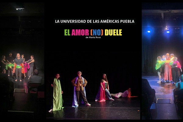 UDLAP Egresada de Teatro llega a escenario de la Ciudad de México con la obra El amor (no) duele
