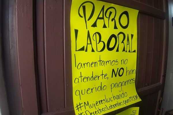 Por falta de pago de salarios y malas condiciones laborales, trabajadoras de la Secretaría de Mujeres realizaron un paro de actividades