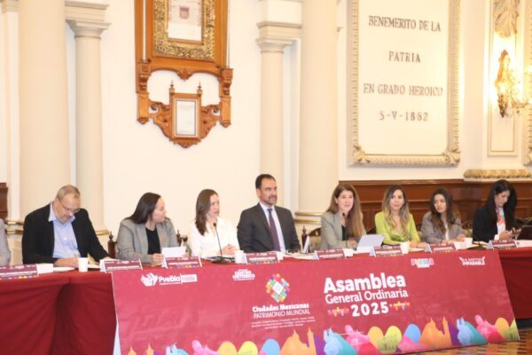 Puebla Capital recibe la 2ª Asamblea General Ordinaria 2025 de Ciudades Mexicanas Patrimonio Mundial