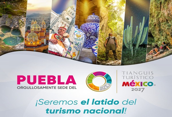 Tianguis Turístico regresa a Puebla; la entidad será sede en 2027, anuncia Sectur federal