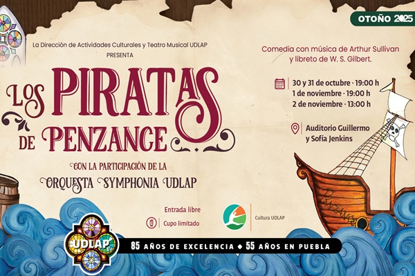 UDLAP Traen a Puebla nuevo musical Los Piratas de Penzance