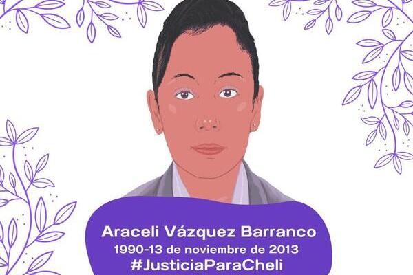 El caso de feminicidio de Araceli Vázquez tendrá que ser reabierto para poder rectificar la última sentencia, luego del amparo concedido