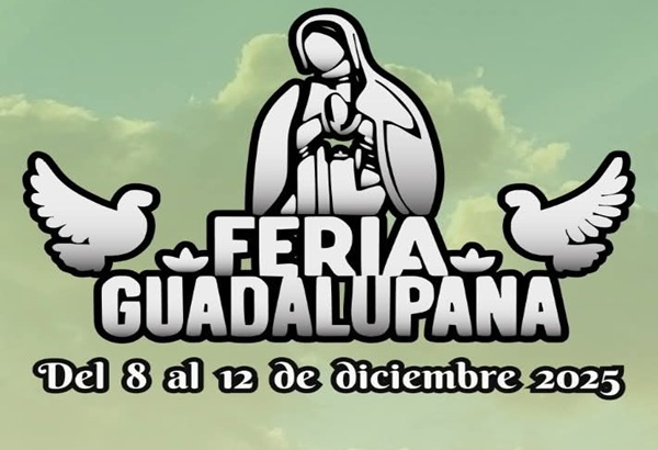 DÓNDE IR | Del 8 al 12 de diciembre disfruta la 64 Feria Guadalupana