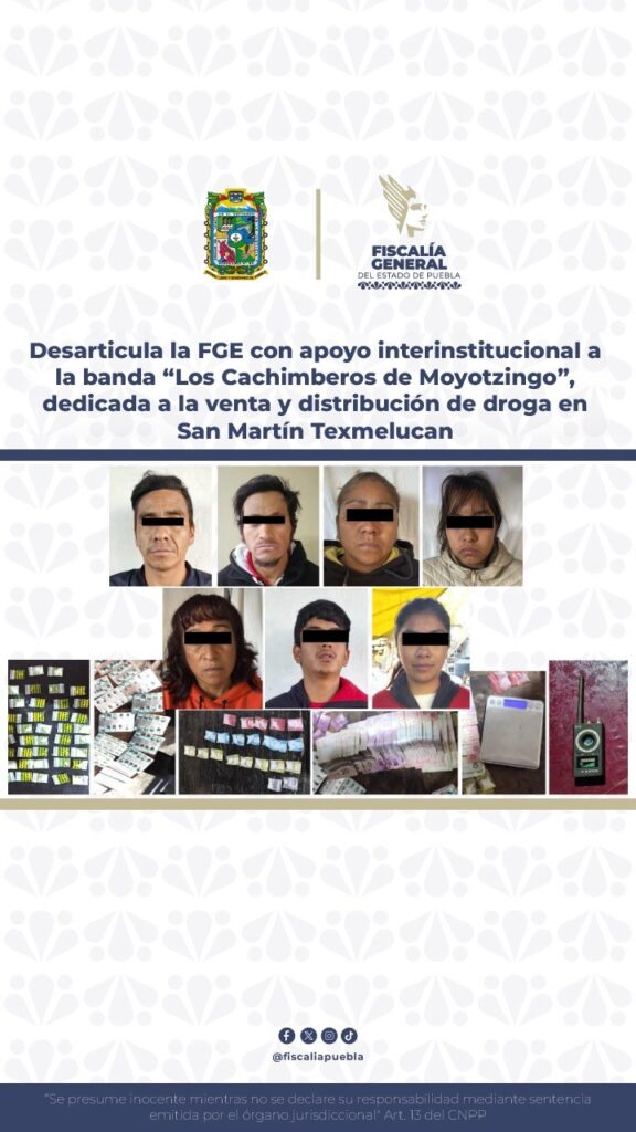 Desmantelan a banda “Los Cachimberos de Moyotzingo”, dedicados a venta y distribución de droga en Texmelucan